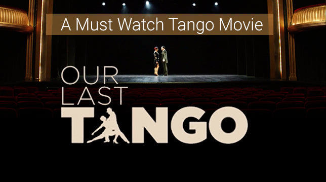Our Last Tango. What Tango brings or brought to you life?